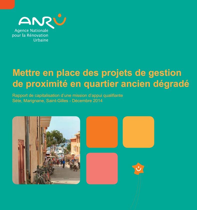 Mettre en place des projets de gestion de proximité en quartier ancien dégradé